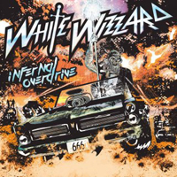 White Wizzard - Infernal Overdrive (Japanese Edition)