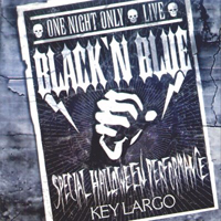 Black 'n Blue - One Night Only