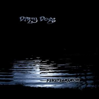 Dirty Dogs - Fekete Mamor