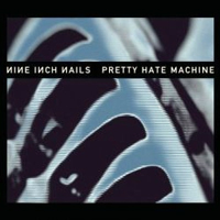 Nine Inch Nails - Pretty Hate Machine (Remastered 2010)