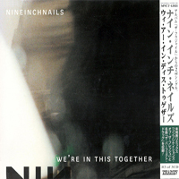 Nine Inch Nails - We're In This Together, Pt. 3 (Japan Edition)