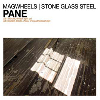 Magwheels and Stone Glass Steel - Pane