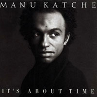 Manu Katche - It's About Time