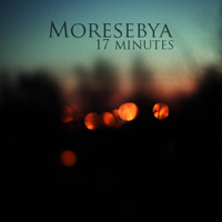 Moresebya - 17 Minutes
