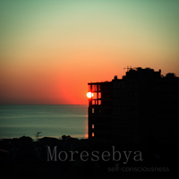 Moresebya - Self-Consciousness