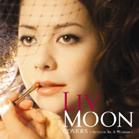 Liv Moon - Covers: Scream As A Woman