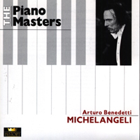 Arturo Benedetti Michelangeli - The Piano Masters (Arturo Benedetti Michelangeli) (CD 2)