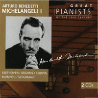 Arturo Benedetti Michelangeli - Great Pianists Of The 20Th Century (Arturo Benedetti Michelangeli II) (CD 1)