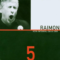 Raimon - Nova Integral Edicio (CD 05)