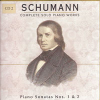 Robert Schumann - Schumann - Complete Solo Piano Works (CD 02: Piano Sonatas)