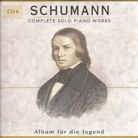 Robert Schumann - Schumann - Complete Solo Piano Works (CD 06: Album for the Young)
