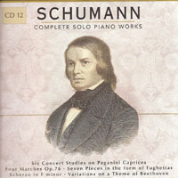 Robert Schumann - Schumann - Complete Solo Piano Works (CD 12: Concert Etudes on Paganini Caprices, Marches, Pieces in Fugue Form, Scherzo, Variations)