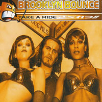Brooklyn Bounce - Take A Ride  (Single)