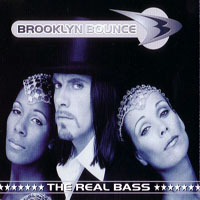 Brooklyn Bounce - The Real Bass (Single)