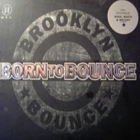 Brooklyn Bounce - Born To Bounce (Single)