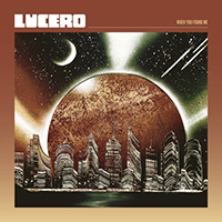 Lucero (USA) - When You Found Me