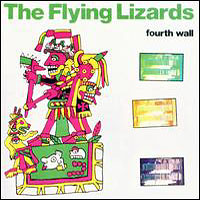 Flying Lizards - Fourth Wall