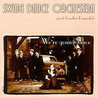 Swing Dance Orchestra - We Are Gonna Dance