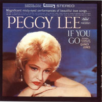 Peggy Lee - If You Go