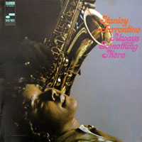 Stanley Turrentine - Always Something There