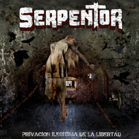 Serpentor - Privacion Ilegitima De La Libertad