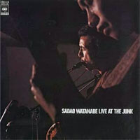Sadao Watanabe - Live at the Junk