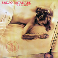 Sadao Watanabe - L.A. Sunset