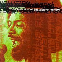 Gil Scott-Heron & Brian Jackson - Evolution (And Flashback): The Very Best of Gil Scott-Heron