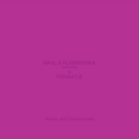 Paul Kalkbrenner - Bengang (Format:b Remix)