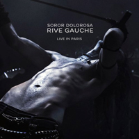 Soror Dolorosa - Rive Gauche (Live in Paris) [CD 1]