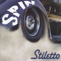 Stiletto (CAN) - Spin