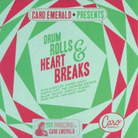 Caro Emerald - Drum Rolls & Heartbreaks (CD 1)