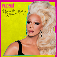 RuPaul - You're a Winner, Baby