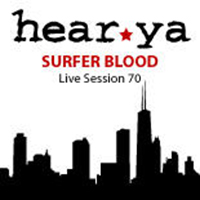 Surfer Blood - Hearya Live Session
