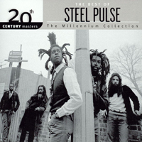Steel Pulse - The Millennium Collection - The Best of Steel Pulse