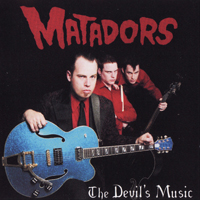 Matadors - The Devil's Music