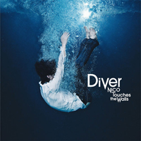 Nico Touches the Walls - Diver (Single)