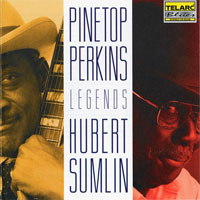 Pinetop Perkins - Pinetop Perkins & Hubert Sumlin - Legends