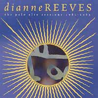 Dianne Reeves - The Palo Alto Sessions 1981-1985