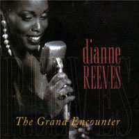 Dianne Reeves - The Grand Encounter