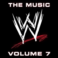 World Wrestling Entertainment (CD Series) - WWE: The Music (Volume 7)