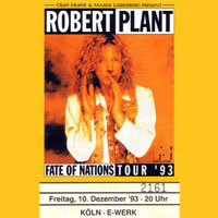 Robert Plant - 1993.12.10 - Live Vendredi - Cologne E-Werk, Koln, Germany (CD 1)