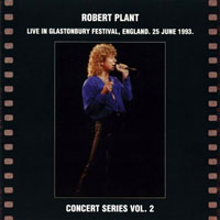 Robert Plant - 1993.06.25 - Live in Glastonbury festival, England (CD 1)