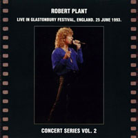 Robert Plant - 1993.06.25 - Live in Glastonbury festival, England (CD 2)