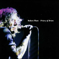 Robert Plant - 1999.09.25 - Priory of Brion - Live at Sheffield, UK