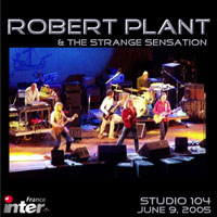 Robert Plant - 2005.06.09 - France Inter Studio 104