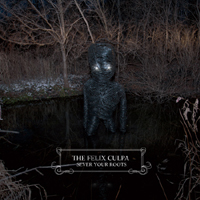 Felix Culpa - Sever Your Roots