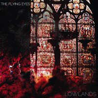 Flying Eyes - Lowlands (Limited Edition)