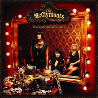 McClymonts - Chaos And Bright Lights
