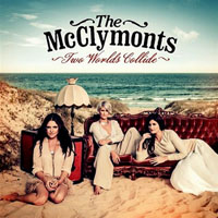 McClymonts - Two Worlds Collide